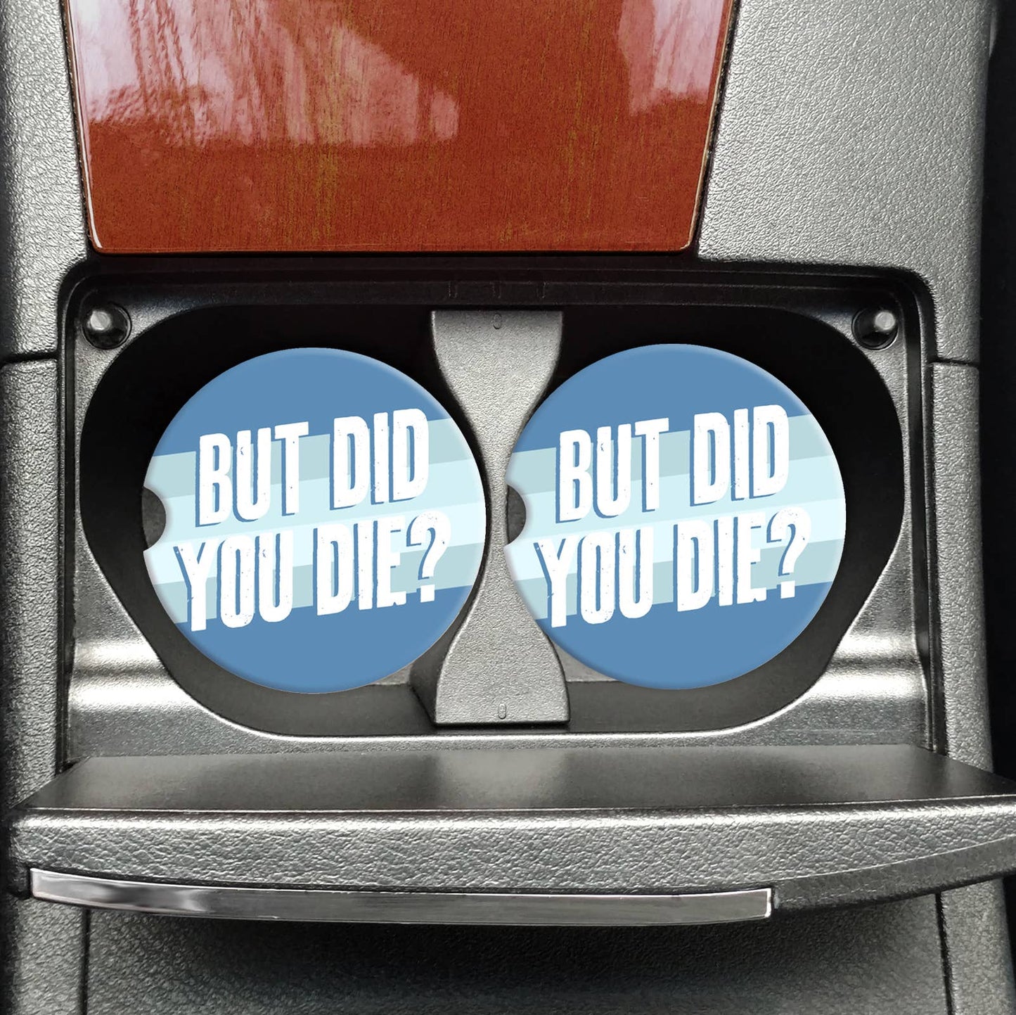 Mugsby But Did you Die Blue Car Coasters, Father's Day Gift