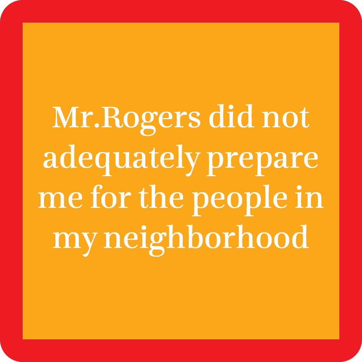 Drinks on Me Coolie - Can - Drink Mr Rogers