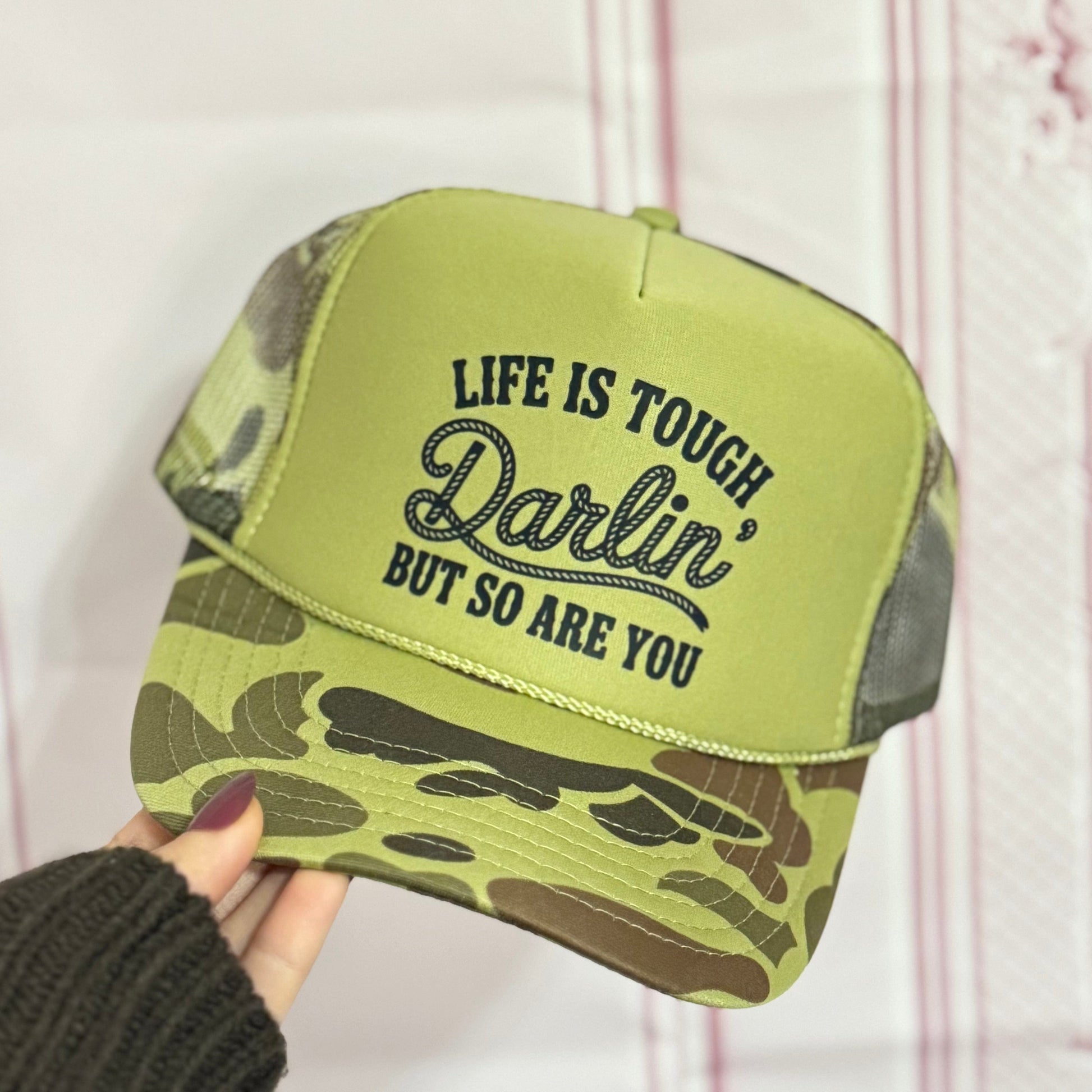 Envy Stylz Boutique Life Is Tough Darlin’ Trucker Hat