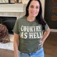 Envy Stylz Boutique Women - Apparel - Shirts - T-Shirts Country As Hell Graphic Tee