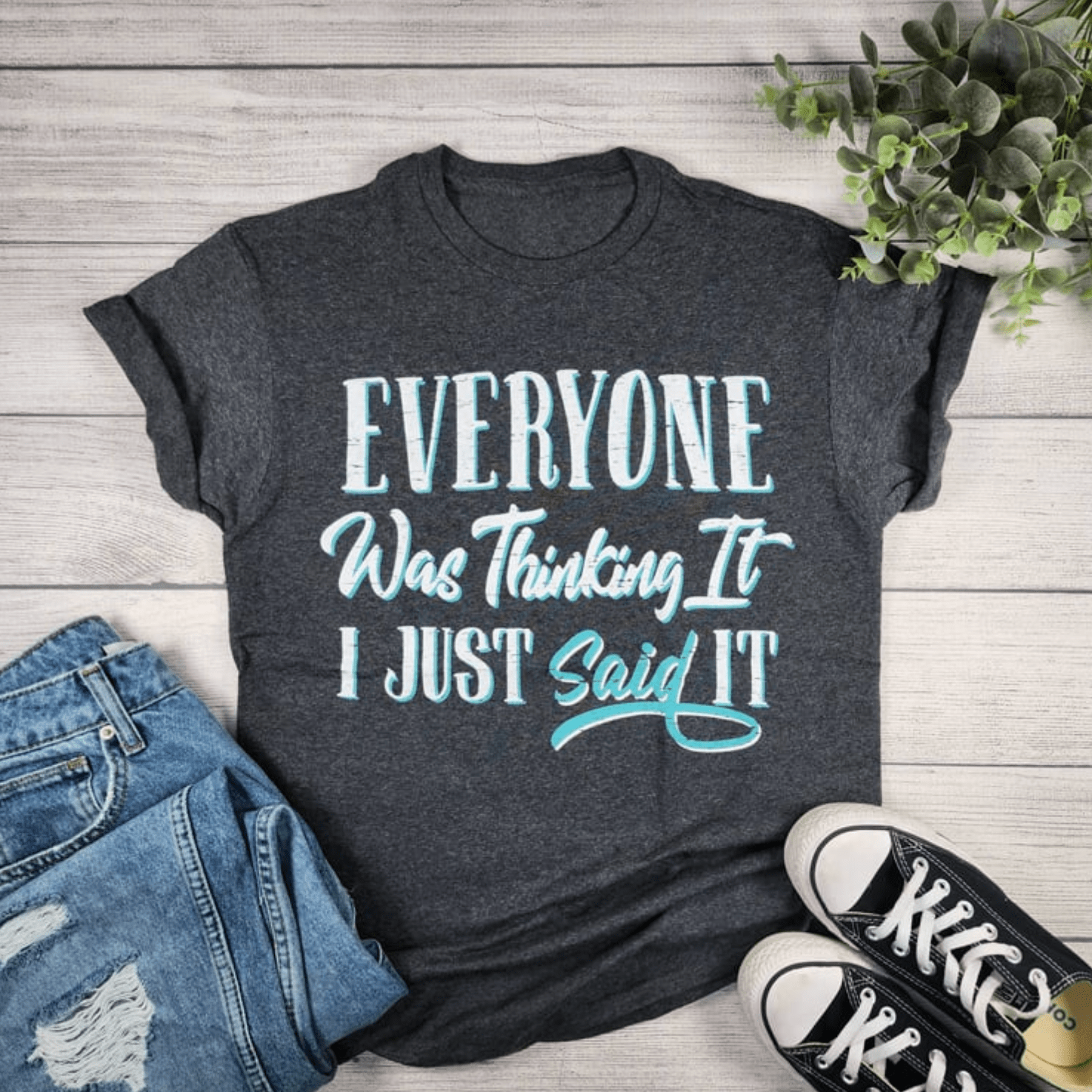 Envy Stylz Boutique Women - Apparel - Shirts - T-Shirts Everyone Was Thinking It Graphic T-shirt