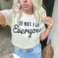 Envy Stylz Boutique Women - Apparel - Shirts - T-Shirts I'm Not For Everyone Graphic T-shirt
