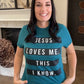 Envy Stylz Boutique Women - Apparel - Shirts - T-Shirts Jesus Loves Me This I Know Graphic Tee