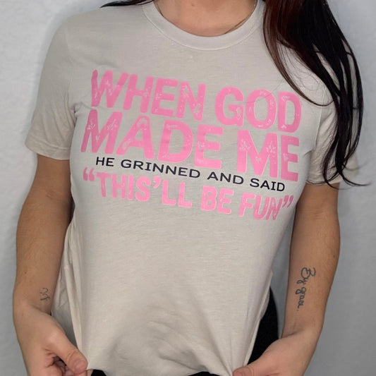 Envy Stylz Boutique Women - Apparel - Shirts - T-Shirts When God Made Me Graphic Tee