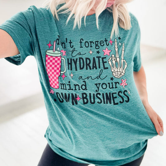 Envy Stylz Wholesale Women - Apparel - Shirts - T-Shirts Don't Forget to Hydrate and Mind Your Business Graphic Tee