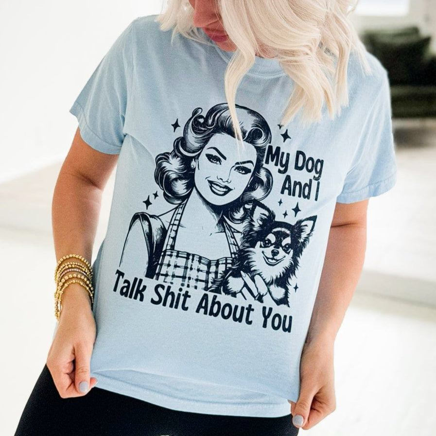 Envy Stylz Wholesale Women - Apparel - Shirts - T-Shirts My Dog And I Talk About You Graphic Tee