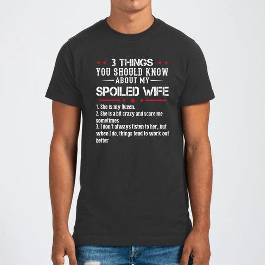 FestiviTees Women - Apparel - Shirts - T-Shirts 3 Things About My Wife Graphic Tee