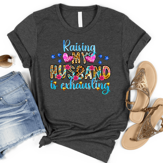 FestiviTees Women - Apparel - Shirts - T-Shirts Colorful Raising My Husband Graphic Tee