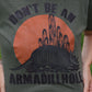FestiviTees Women - Apparel - Shirts - T-Shirts Don't Be An Armadillhole Graphic Tee