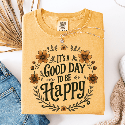 FestiviTees Women - Apparel - Shirts - T-Shirts Good Day To Be Happy Graphic Tee