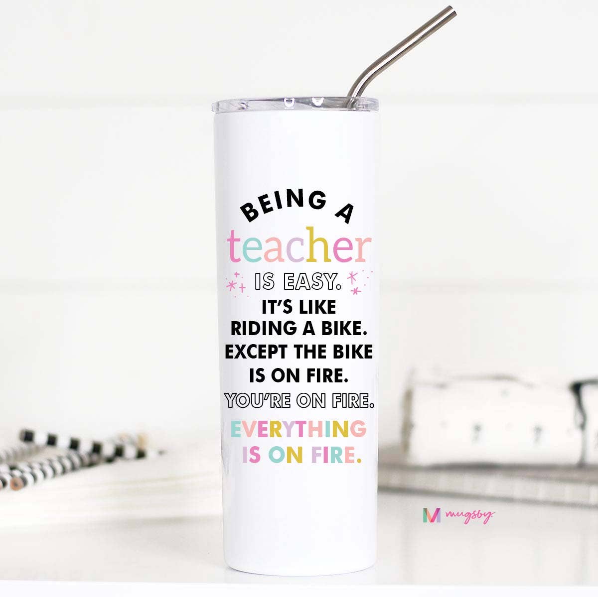 Mugsby Coolie - Can - Drink Being a Teacher Is Easy Tall Travel Cup, Teacher Gifts