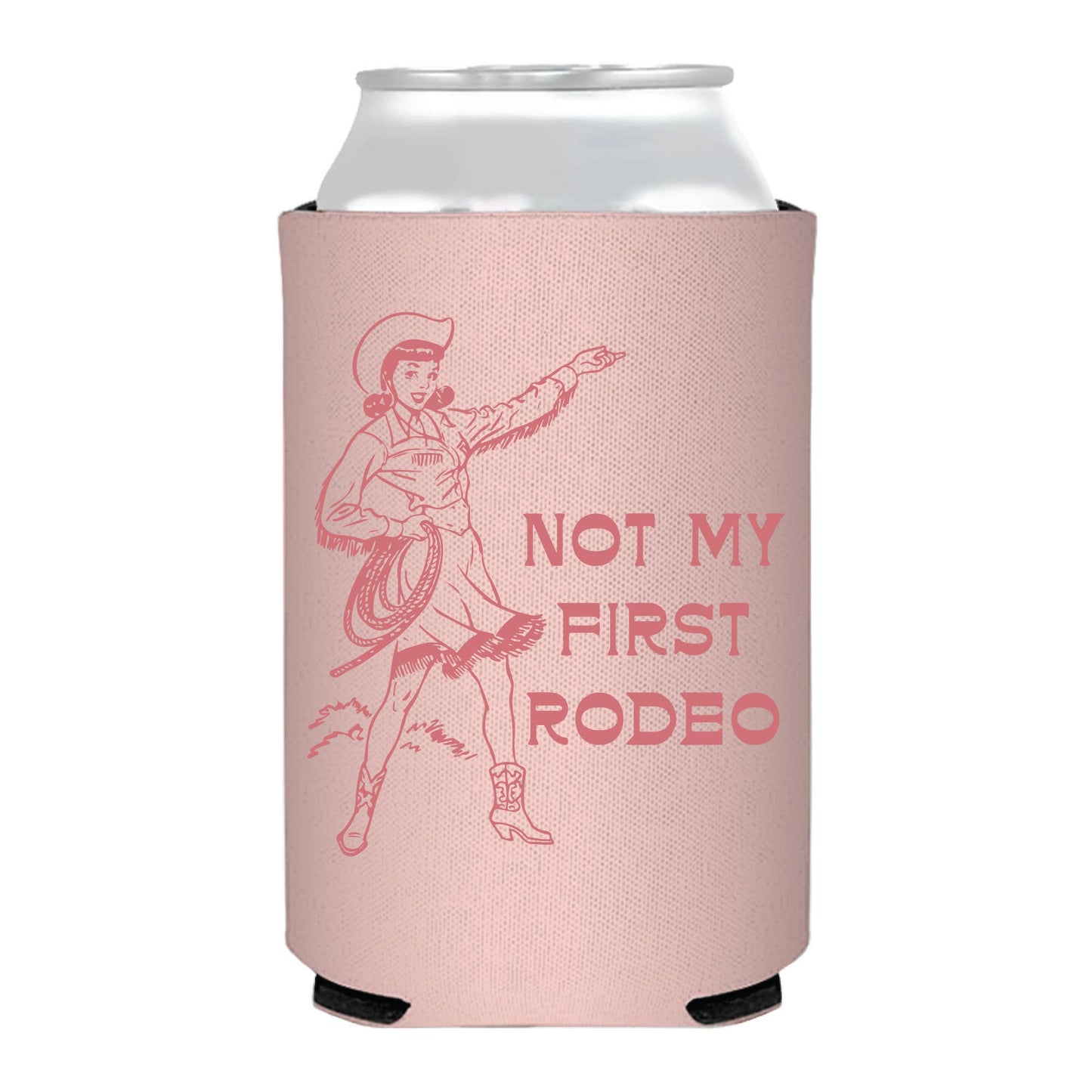 Sip Hip Hooray Coolie - Can - Drink Not My First Rodeo Can Cooler- Rodeo