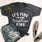 Envy Stylz Boutique Women - Apparel - Shirts - T-Shirts It’s Fine, I’m Fine, Everything Is Fine Soft Graphic Tee