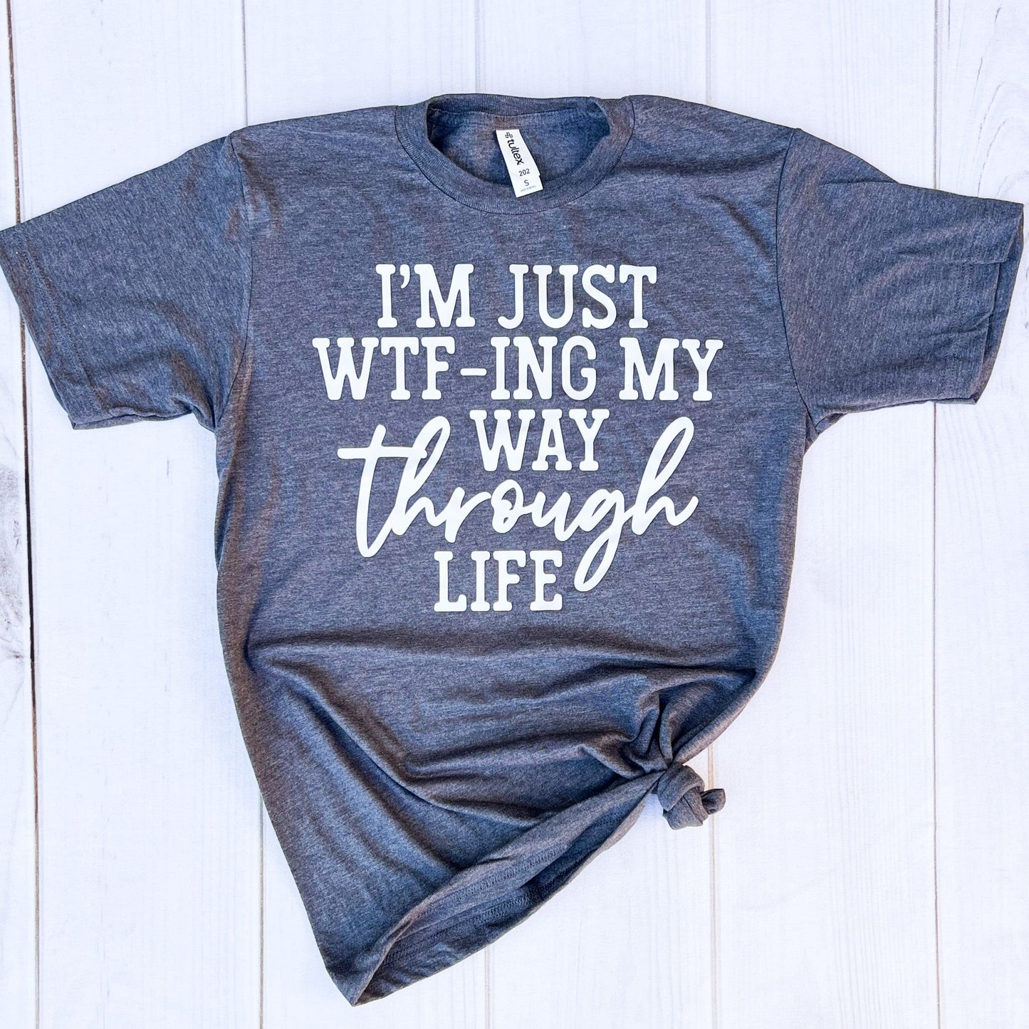 Envy Stylz Boutique Women - Apparel - Shirts - T-Shirts WTF My Way Through Life Soft Graphic Tee
